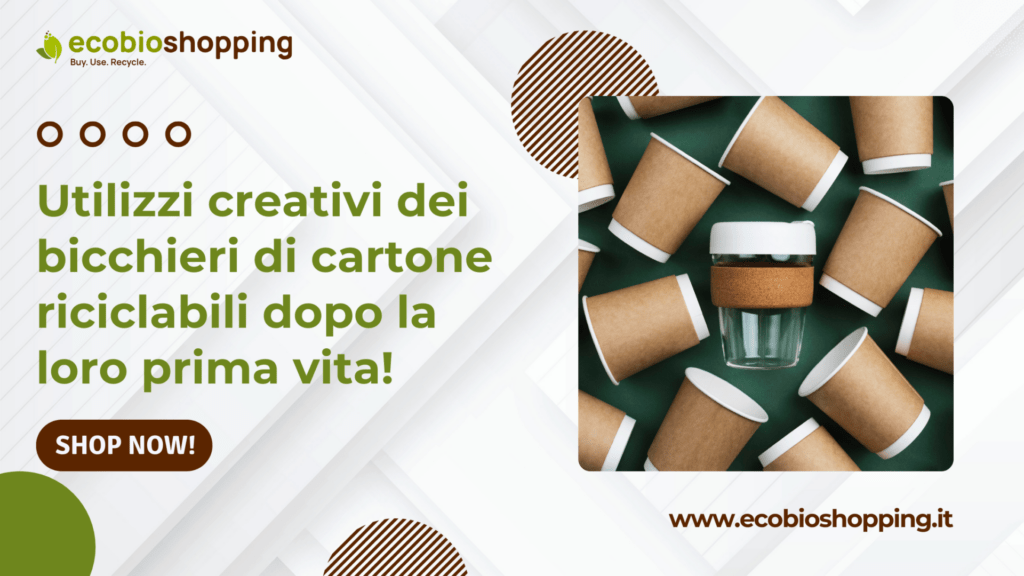 bicchieri di cartone usa e getta | Eco Bio Shopping